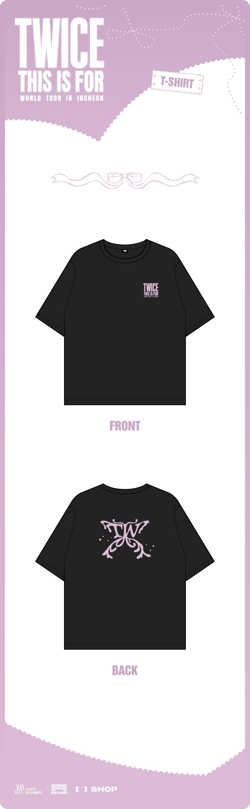 TWICE THIS IS FOR TSHIRT DETAILS